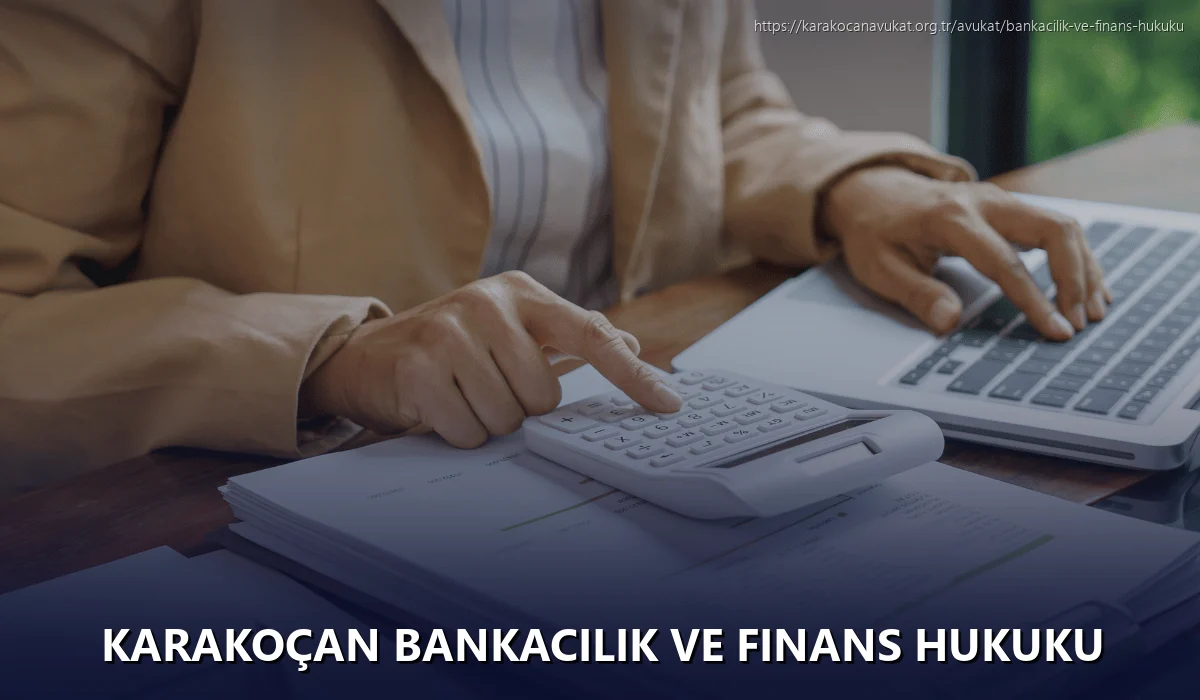 Karakoçan Bankacılık ve Finans Hukuku